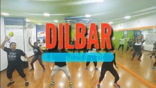 'DILBAR \\ Dilbar song \\ Bolywood dance fitness \\ Zumba fitness'