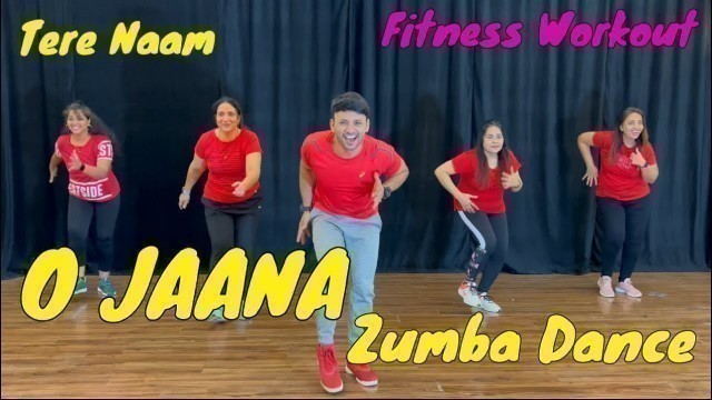 'O Jaana - Tere Naam | Zumba workout By suresh fitness NAVI Mumbai'