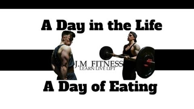 'A Full Day of Eating | A Day in the Life | J M Fitness'