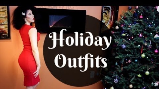 'Holiday Outfits 2017 | How to Dress for Christmas | Festive Fashion | #outfits'