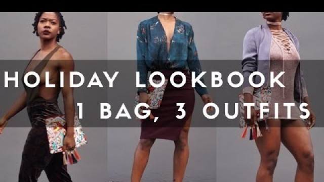 'HOLIDAY LOOKBOOK 2016 | 3 OUTFITS, 1 BAG | CHRISTMAS & NEW YEARS OUTFIT IDEAS'