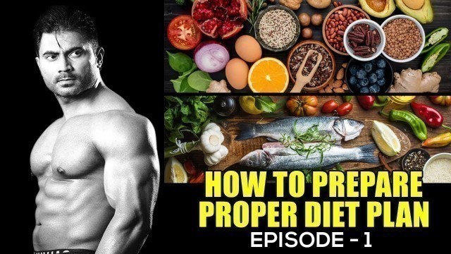 'How To Prepare Proper Diet Plan In Telugu - Nutrition Series Episode -1'