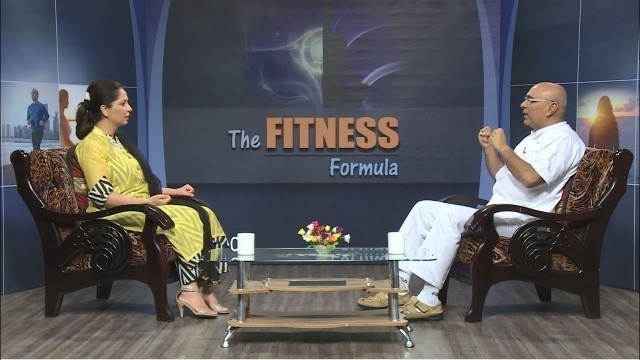 'Fitness Formula | Ep 5 | Benefits of Sitting and Facial Excercise | Dr.Girish Patel | Brahma Kumaris'