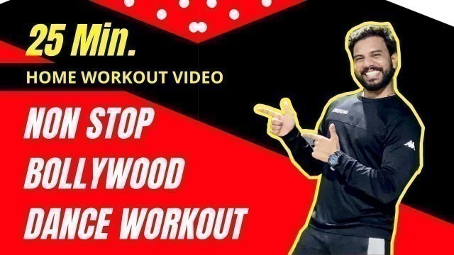 'Bollywood Dance Fitness workout | 25 Min Non Stop BEGINNERS Dance Workout