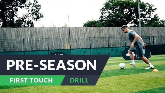 'Pre-season training for football | First touch drills'