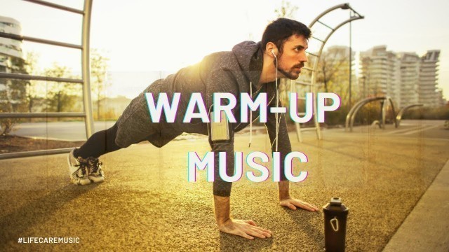 'Warm-up music, fitness warm-up music, dance fitness music, workout warm-up, exercise warm-up'