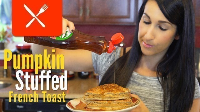 'Protein Pumpkin Stuffed French Toast | Cooking with Kara | Tiger Fitness'