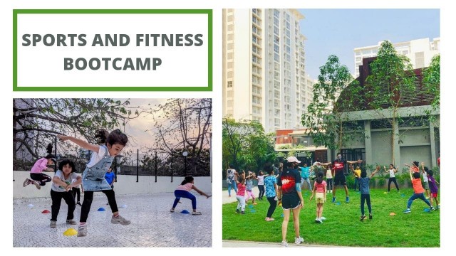 'Fitness + Sports Bootcamp for kids in Schools + Societies  #kidsfitness #funfitness'