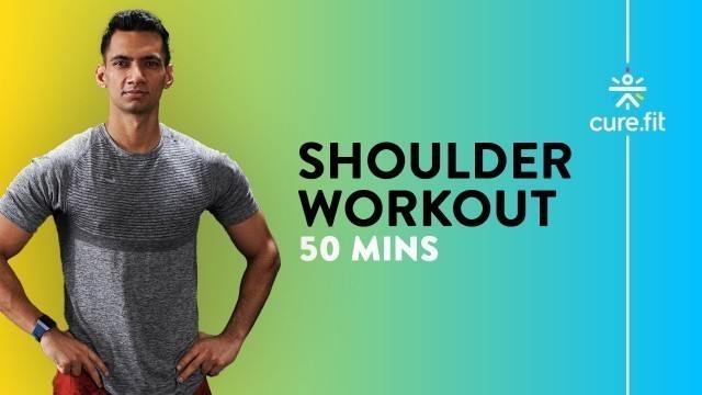 '50-Minute Shoulder Workout by Cult Fit | HRX Workout | Home Workout | Cult Fit | CureFit'