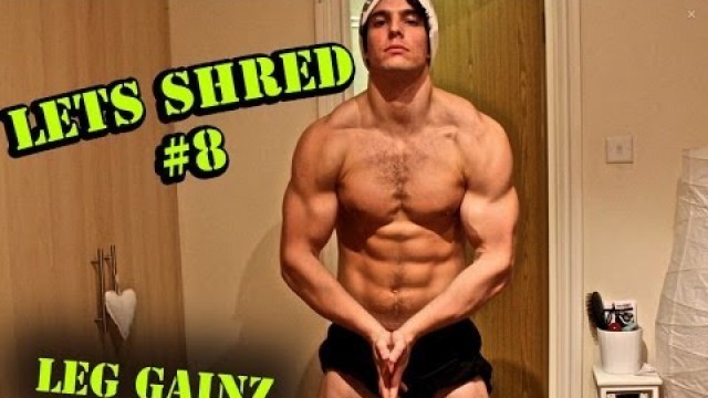 'Let\'s SHRED! ep.8 - LEG GAINZ Workout + Commentary'