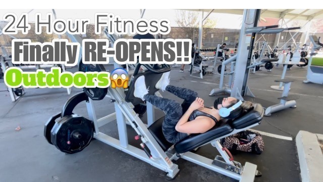 '24 HOUR FITNESS FINALLY RE-OPENED OUTDOORS! This was my BOOTY ROUTINE | SAAVYY'