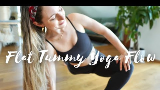 'FLAT TUMMY YOGA FLOW - at home yoga workout'