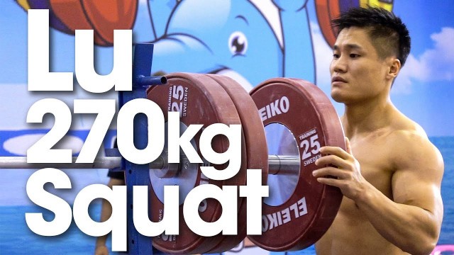 'Lu Xiaojun 270kg / 595lbs Squat at 2019 World Weightlifting Championships Training Hall'