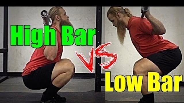 'High Bar Squat vs. Low Bar Squat'