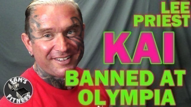 'LEE PRIEST & KAI GREENE Getting Banned from the OLYMPIA'