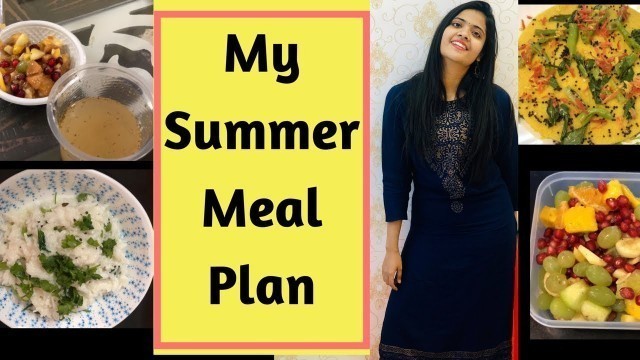 'Summer Weight Loss Diet Plan | Full Day Meal Plan | Somya Luhadia'