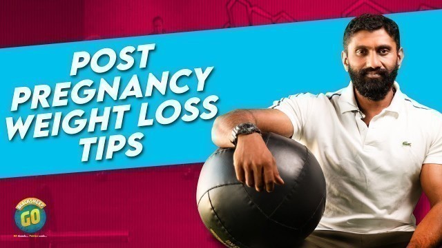 'Post Pregnancy Weight Loss Tips | Fit Formula #10 | Blacksheep Go'