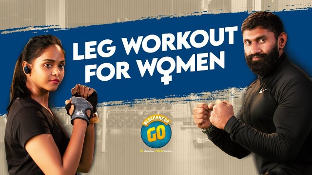'Leg Workout For Women | Fit Formula #9 | Blacksheep Go'