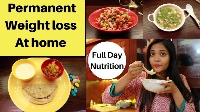 'Permanent Weight Loss At Home | Full Day Meal Plan | Nutritious Eating|Boost Immunity| Somya Luhadia'