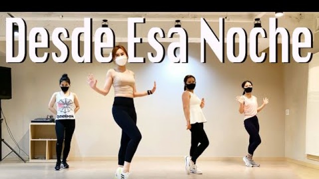 'Desde Esa Noche - Thalia, Maluma | Zumba Diet Dance Workout | 줌바다이어트댄스 | Choreo by Sunny | Cardio'