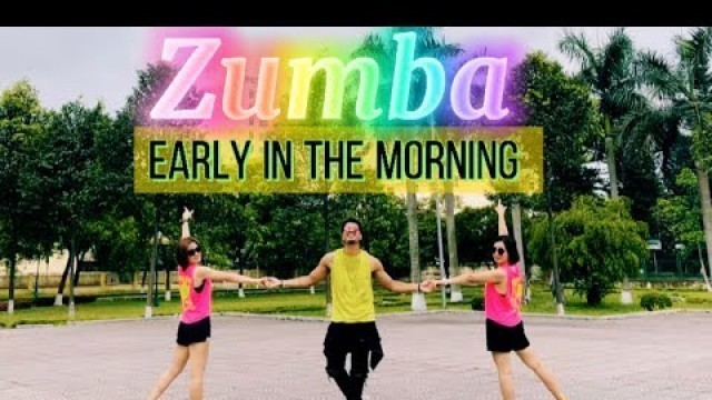 'Early in the morning | Zumba Dance Fitness | Suraj Sunar | Kris Kross Amsterdam,Shaggy,Conor Maynard'