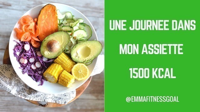 'UNE JOURNEE A 1500 KCAL'