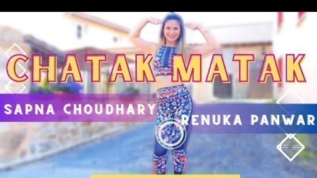 '[Dance Workout] Chatak Matak | Sapna Choudhary | Renuka Panwar | Zumba Dance Fitness with Jasmine'