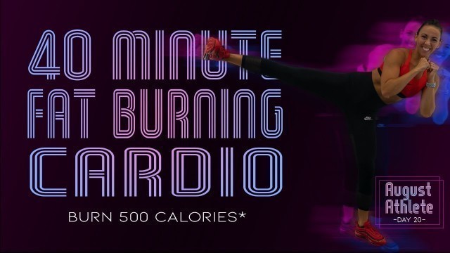 '40 Minute Fat Burning Cardio Workout 