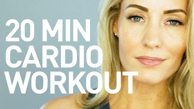 'No Equipment Cardio Workout - 20 Minutes'