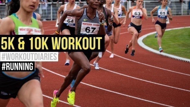 'Workout Diaries | Running #4 | 5000M & 10000M Workout |Coach Karan Singh'