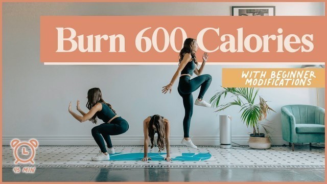 'BURN 600 CALORIES with this 45-minute cardio AT HOME workout (No Equipment!)'
