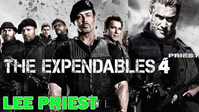 'LEE PRIEST To Star in EXPENDABLES 4!'