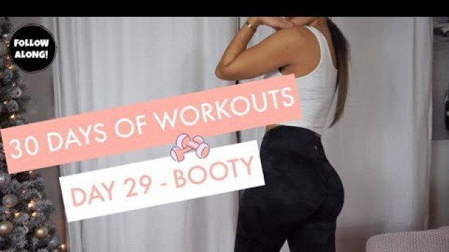 'Booty Gainz Workout (DAY 29) | 30 Days of Workouts (FITmas)'