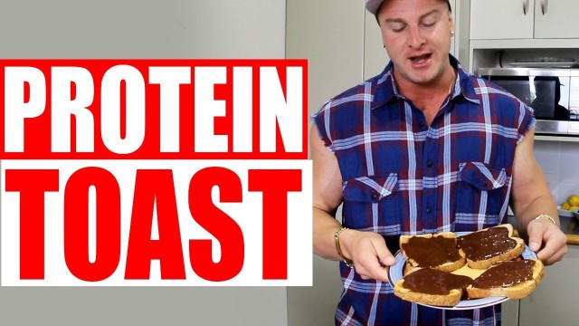 'Eat This to Build Muscle! (PROTEIN ON TOAST!)'