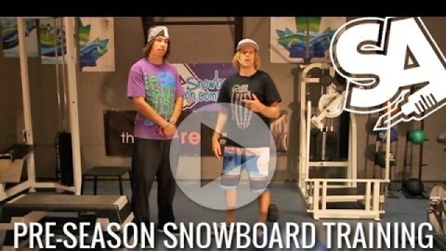 'How to do a Workout for Snowboarding - Pre Season Workout Training - Teaser'