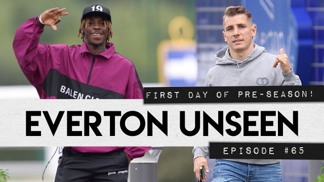 'FIRST DAY OF PRE-SEASON! | EVERTON UNSEEN #65 | BLUES RETURN TO TRAINING AT USM FINCH FARM'