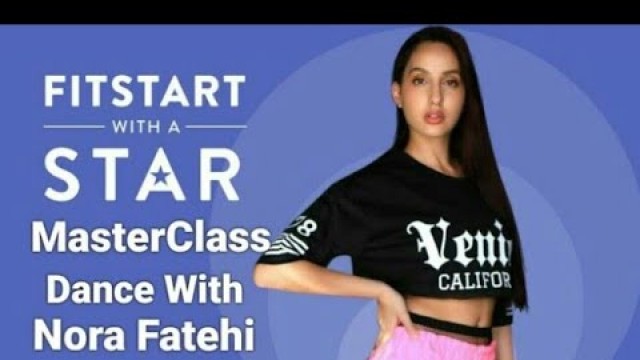'Nora Fatehi Dance Workout MasterClass Celebrity Trainer Cult.fit Live Class'
