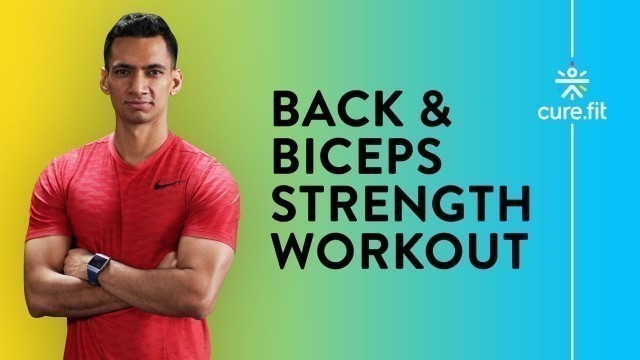'Back & Biceps Strength Workout | Back Workout | Bicep Workout | Strength Workout | Cult Live'