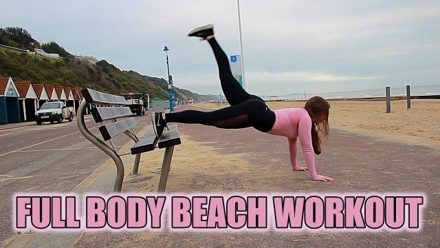 'EXERCISE DIARIES - Episode 3 - FULL BODY BEACH WORKOUT'