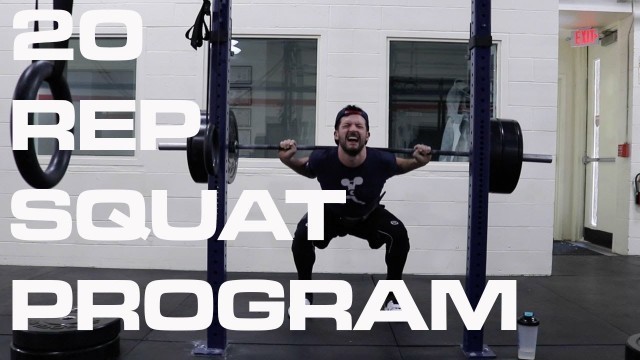 'The 20 Rep Squat Program | How to & Review'