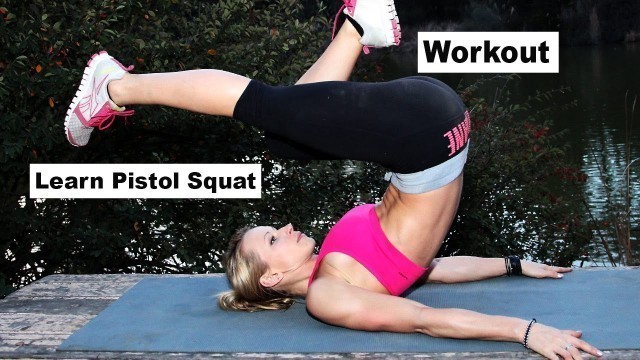 'Learn the Pistol Squat Workout - Easy Workout to Build Strength'