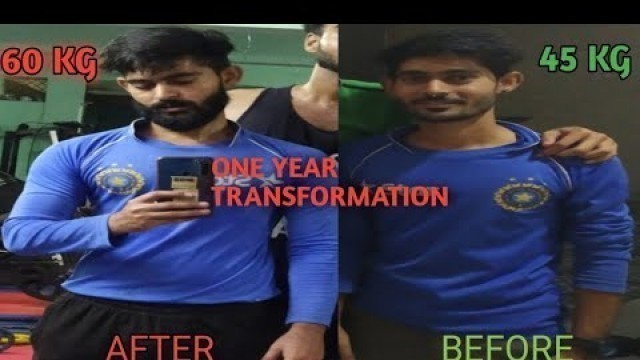 'body transformation | one year transformation without supplement | fitness formula'