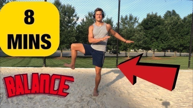 'Balance Workout for Athletes - Improve Balance and Coordination [8 MINS FOLLOW ALONG] 