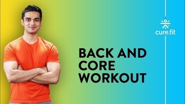 'BACK AND CORE WORKOUT | Core Workout | Back Workout | Home Wrokout | Cult Fit | Curefit'