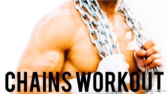 'Chain GAINZ Workout'
