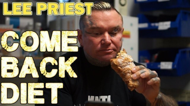 'LEE PRIEST & His COMEBACK DIET'