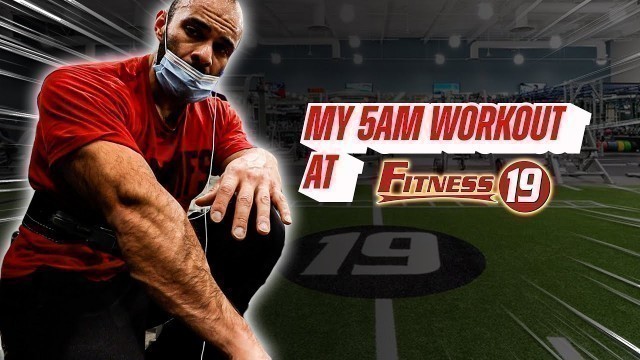 'My 5AM Workout Routine Introduction | Fitness 19 Is the REAL MVP'