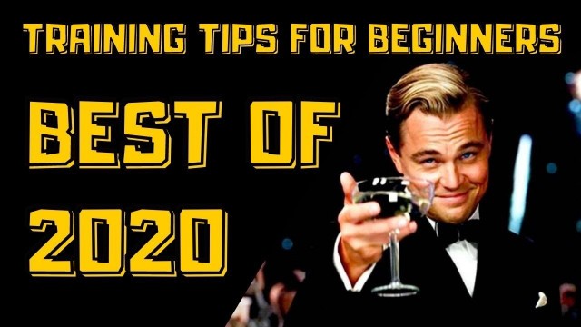 'A YEAR OF TIPS = A YEAR OF GAINZ. Best Fitness Advice For Novice & Beginner Trainees. Compilation'
