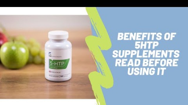 'Fitness Nutrition Benefits Of 5HTP Supplements'