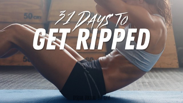 '31 DAYS to GET RIPPED - The Ultimate Fitness & Nutrition How to Guide'